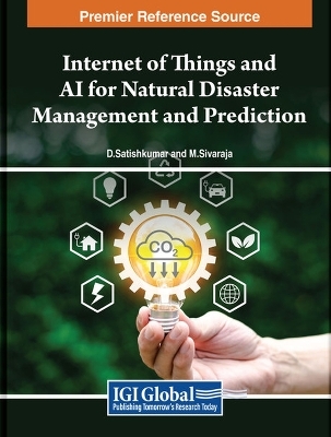 Internet of Things and AI for Natural Disaster Management and Prediction - 