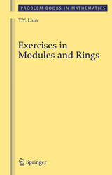 Exercises in Modules and Rings - T.Y. Lam