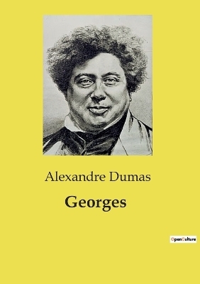 Georges - Alexandre Dumas
