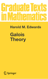 Galois Theory - Harold M. Edwards