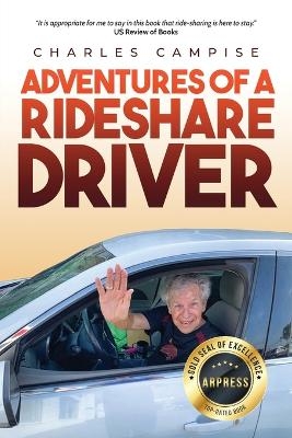 Adventures of a Rideshare Driver - Charles Campise