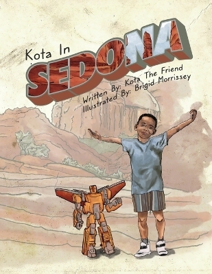 Kota in Sedona - Kota The Friend