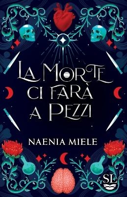 La morte ci far� a pezzi - Naenia Miele