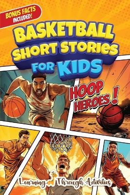 Basketball Short Stories For Kids - C Gibbs
