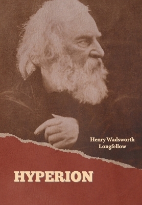 Hyperion - Henry Wadsworth Longfellow