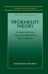 Probability Theory - Chow, Yuan Shih; Teicher, Henry