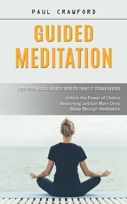 Guided Meditation - Paul Crawford