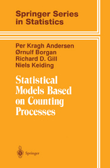 Statistical Models Based on Counting Processes - Per K. Andersen, Ornulf Borgan, Richard D. Gill, Niels Keiding