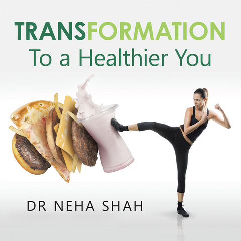 Transformation -  Dr. Neha Shah