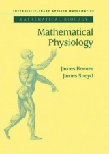 A Mathematical Physiology - James P Keener, James Sneyd
