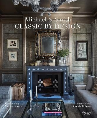 Michael Smith Interiors - Michael Smith, ANDREW FERREN