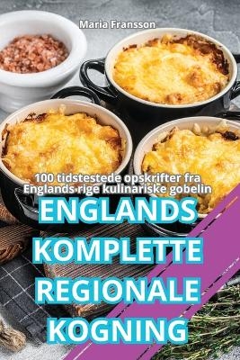 Englands Komplette Regionale Kogning -  Maria Fransson