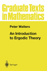 An Introduction to Ergodic Theory - Peter Walters