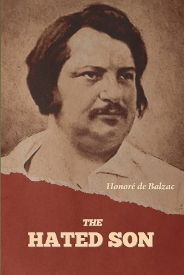 The Hated Son - Honor� de Balzac