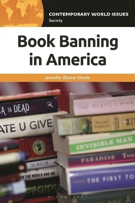 Book Banning in America - Jennifer Elaine Steele