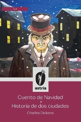 Cuento de Navidad + Historia de dos ciudades - Charles Dickens