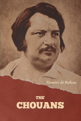 The Chouans - Honor� de Balzac