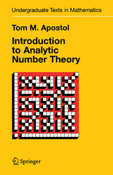 Introduction to Analytic Number Theory - Tom M. Apostol