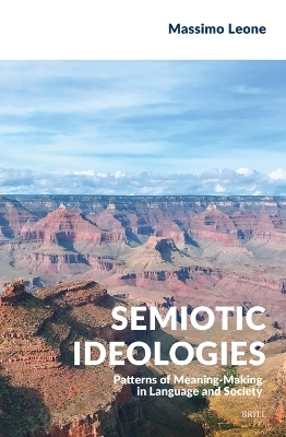 Semiotic Ideologies - Massimo Leone