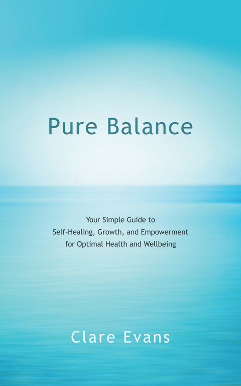 Pure Balance -  Clare Evans