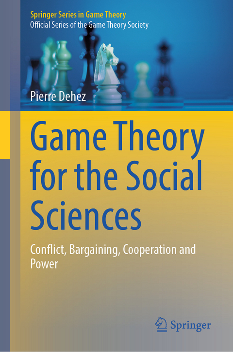 Game Theory for the Social Sciences - Pierre Dehez
