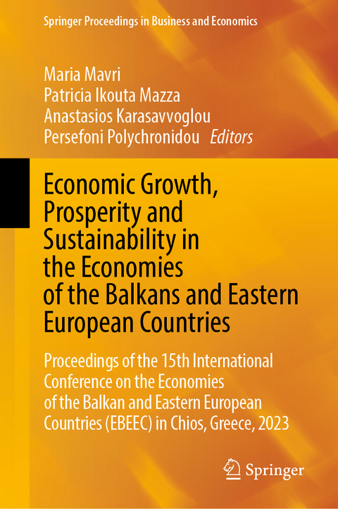 Economic Growth, Prosperity and Sustainability in the Economies of the Balkans and Eastern European Countries - 