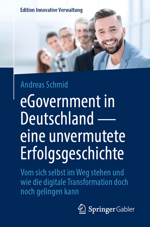 eGovernment in Deutschland - eine unvermutete Erfolgsgeschichte - Andreas Schmid