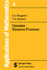Gaussian Random Processes - I.A. Ibragimov, Y.A. Rozanov