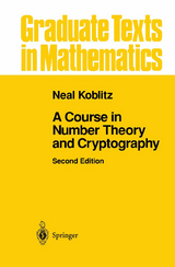 A Course in Number Theory and Cryptography - Neal Koblitz