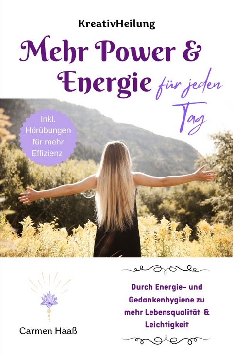 Mehr Power &amp; Energie für jeden Tag - Carmen Haaß