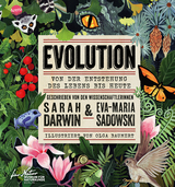 EVOLUTION. Von der Entstehung des Lebens bis heute - Sarah Darwin, Eva-Maria Sadowski