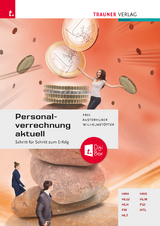 Personalverrechnung aktuell + TRAUNER-DigiBox - Judith Frei, Elke Austerhuber, Edeltraud Scherner-Tromay, Kurt Pecher, Monika Dauterive, Michael Wilhelmstötter