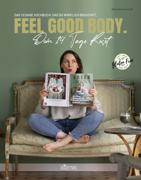 Feel good body - dein 14 Tage Reset - Marie Dorfschmidt