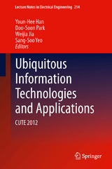 Ubiquitous Information Technologies and Applications - 