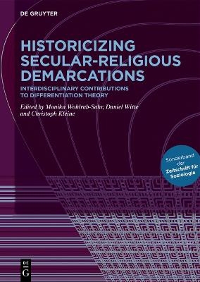 Historicizing Secular-Religious Demarcations - 