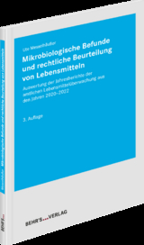 Mikrobiologische Befunde und rechtliche Beurteilung von Lebensmitteln - Ute Messelhäußer