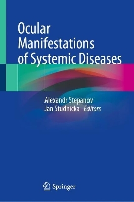 Ocular Manifestations of Systemic Diseases - 