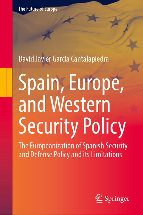 Spain, Europe, and Western Security Policy - 