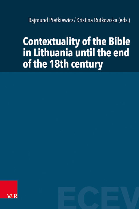 Contextuality of the Bible in Lithuania until the end of the 18th century - 