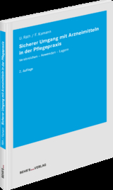 Sicherer Umgang mit Arzneimitteln in der Pflegepraxis - Ulrich Räth, Friedhelm Kamann