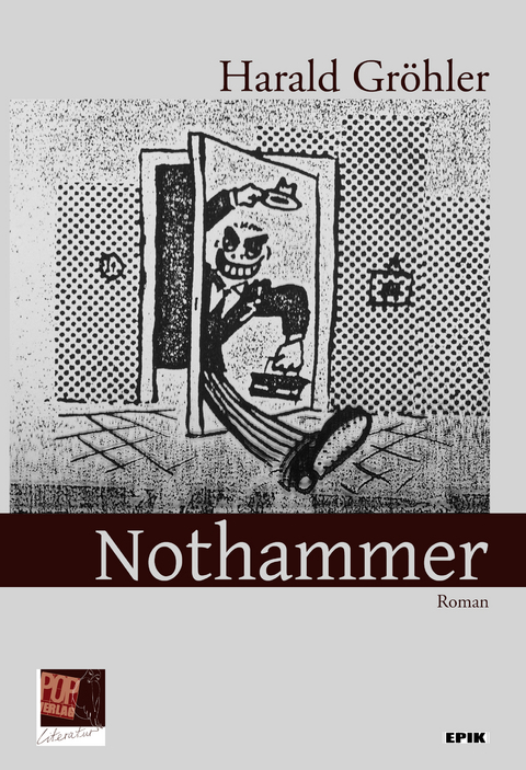 Nothammer. - Harald Gröhler, Traian Pop