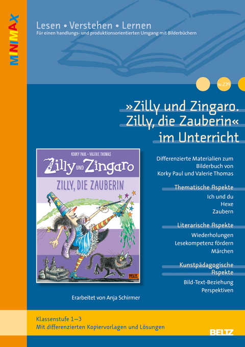 »Zilly und Zingaro. Zilly, die Zauberin« im Unterricht - Anja Schirmer
