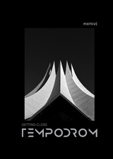 GETTING CLOSE - TEMPODROM - MXPRIVÉ (-)