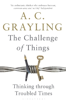 The Challenge of Things - Professor A. C. Grayling