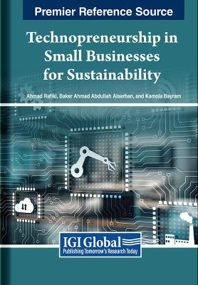 Technopreneurship in Small Businesses for Sustainability - 