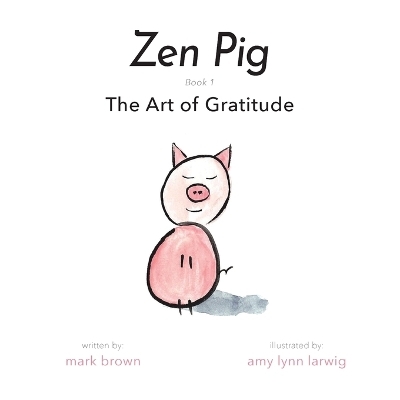 Zen Pig - Mark Brown