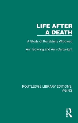 Life After A Death - Ann Bowling, Ann Cartwright