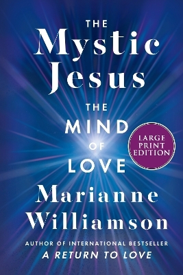 The Mystic Jesus - Marianne Williamson