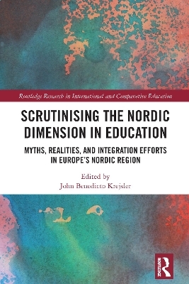 Scrutinising the Nordic Dimension in Education - 