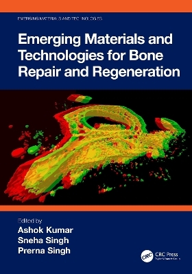 Emerging Materials and Technologies for Bone Repair and Regeneration - 